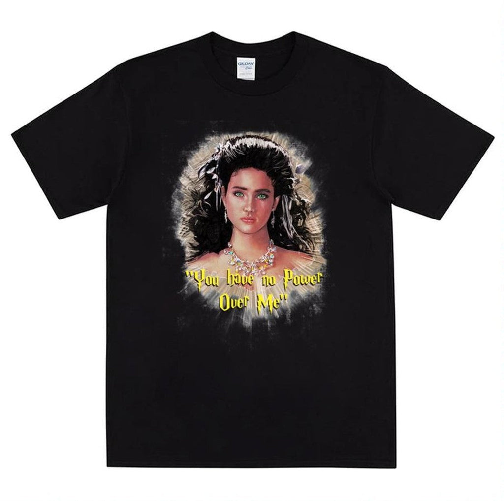 Sarah You Have No Power Over Me Jennifer Connelly Unisex T-Shirt