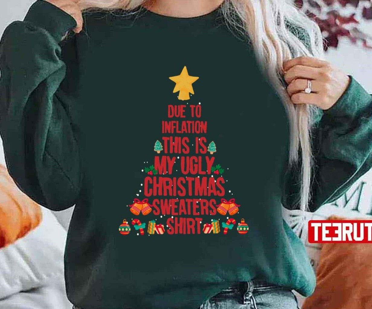 The Christmas Tree Due To Inflation This Is My Christmas Pajama Unisex T-Shirt