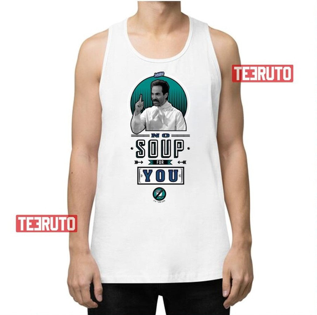 No Soup For You Graphic Seinfeld Unisex Tank Top