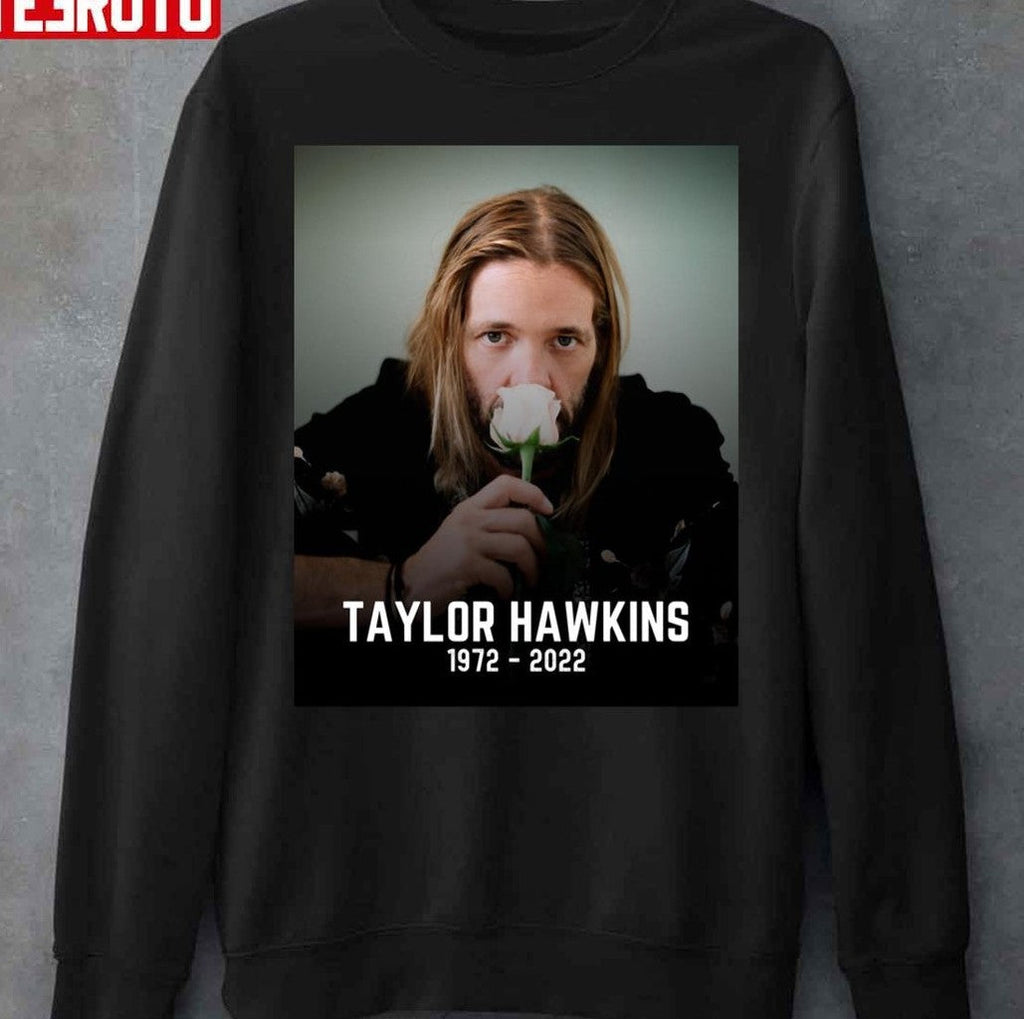 Rest In Peace Foo Fighter Taylor Hawkins Unisex Sweatshirt