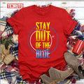 Stay Out Of The Blue Unisex T-Shirt