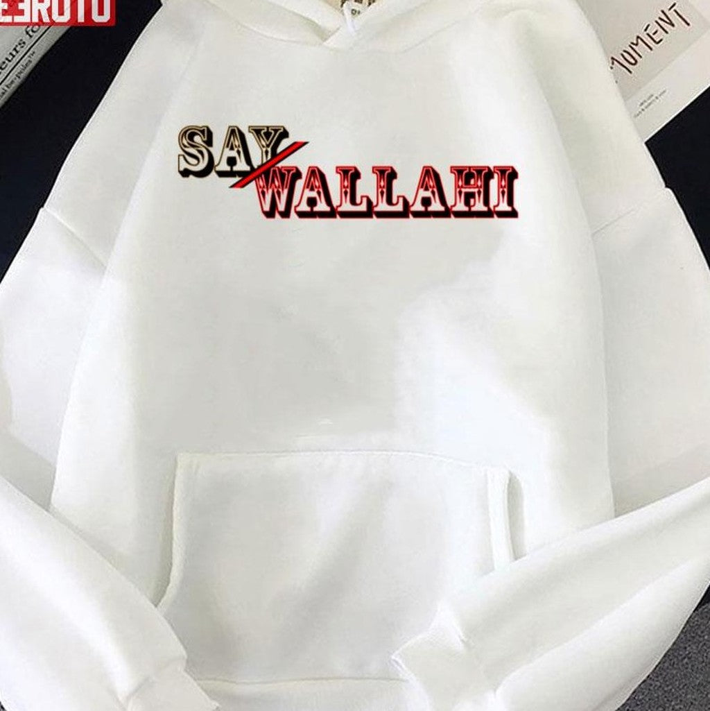 Say Wallahi Unisex T-Shirt