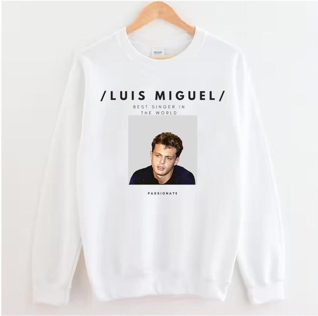 Passionate Singer Luis Miguel Premium Unisex Sweatshirt