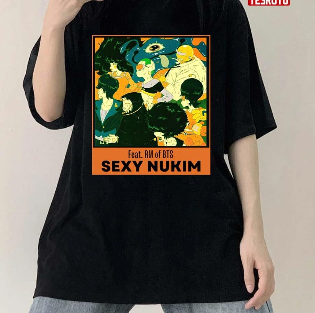 Sexy Nukame Sexy Nukim Balming Tiger Feat RM Of BTS Unisex T-shirt