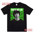 That' Not Me Rodrick Heffley Unisex T-Shirt