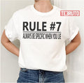 Specific When You Lie Rule 7 Grey Ncis Tv Show Unisex T-Shirt
