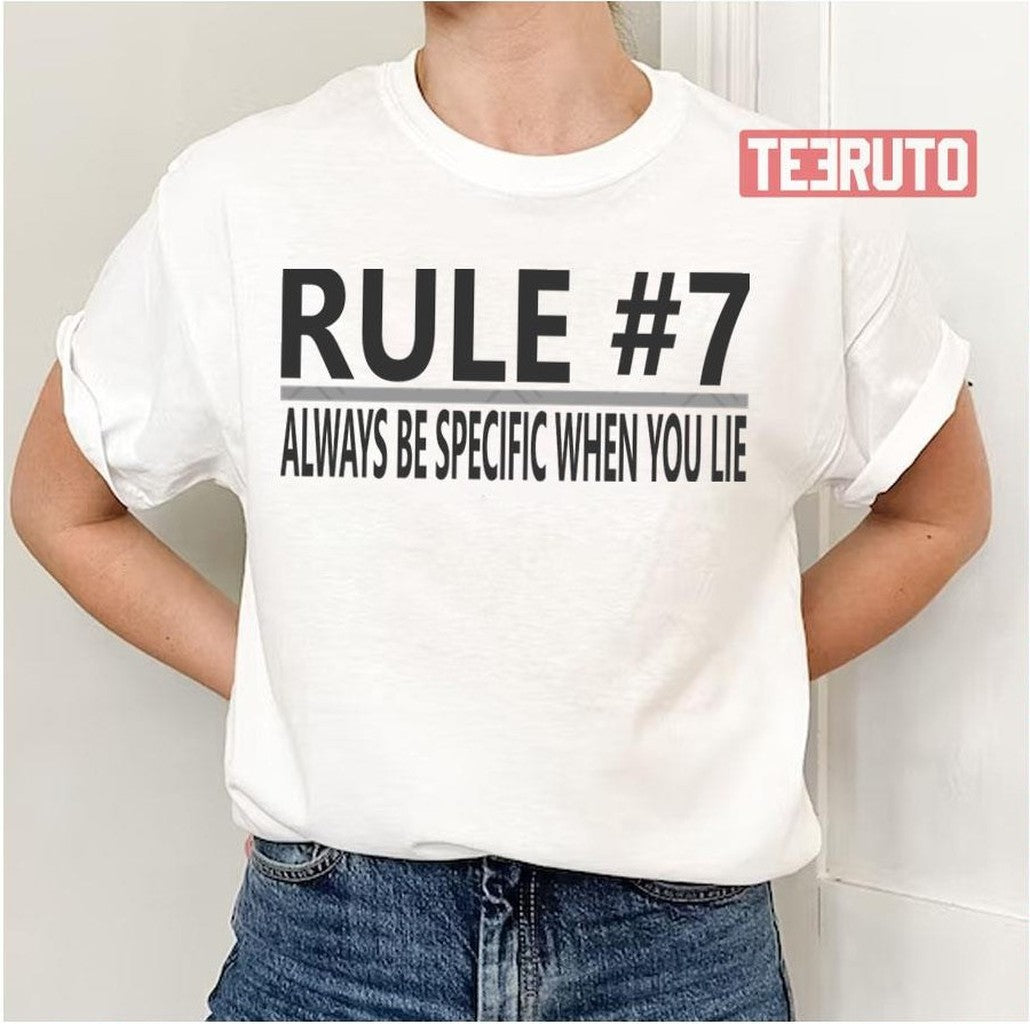 Specific When You Lie Rule 7 Grey Ncis Tv Show Unisex T-Shirt