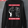 Pulp Fiction Dog Puppy Dance Milkshake Pop Culture Unisex Sweatshirt