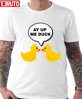 Ay Up Me Duck Black Unisex T-Shirt