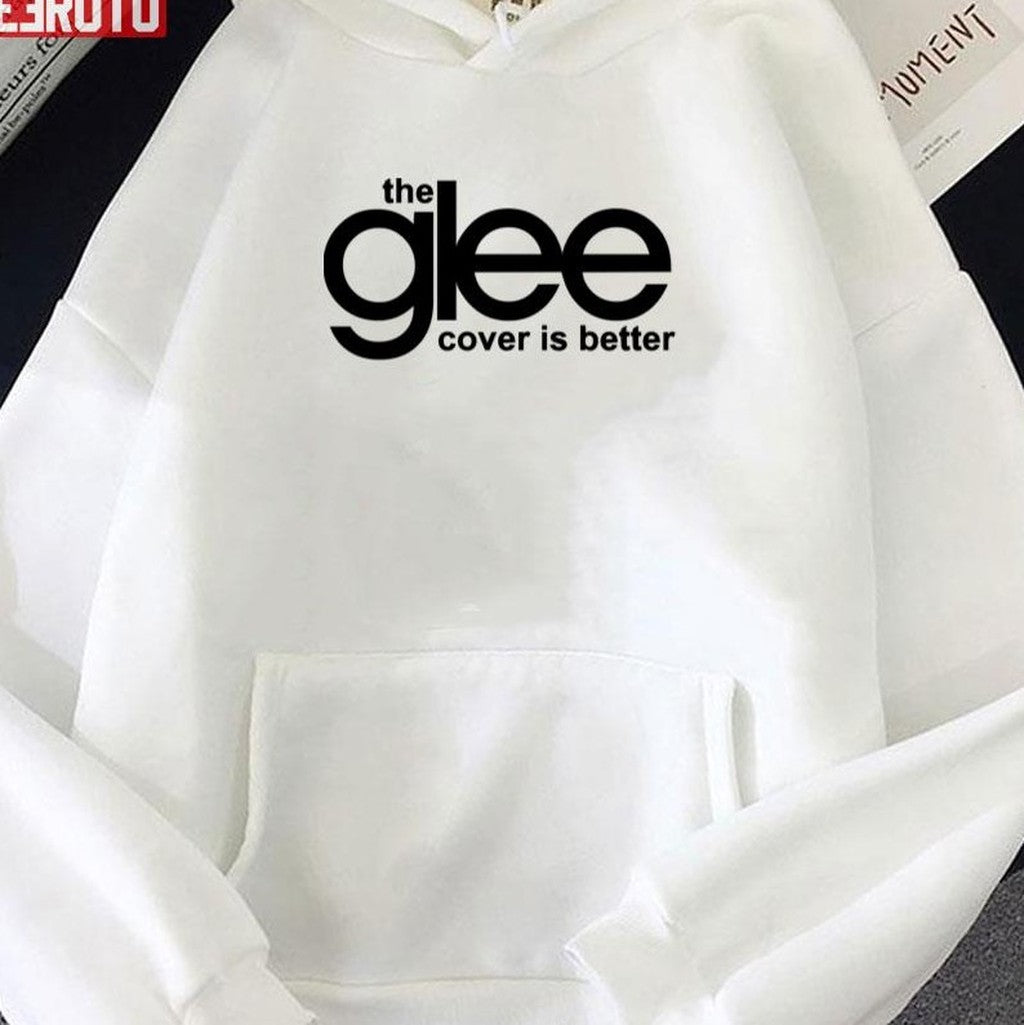 The Glee Cover Is Better Unisex T-Shirt