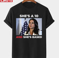 She's A 10 And She's Based Tulsi Gabbard Unisex T-shirt