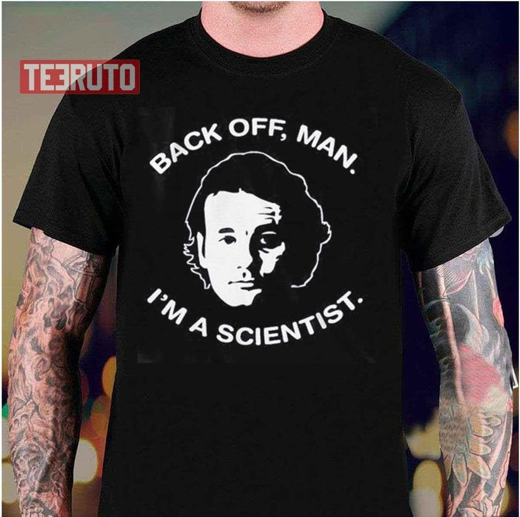 Bill Murray Ghostbusters T Shirt Back Off Man Unisex Hoodie