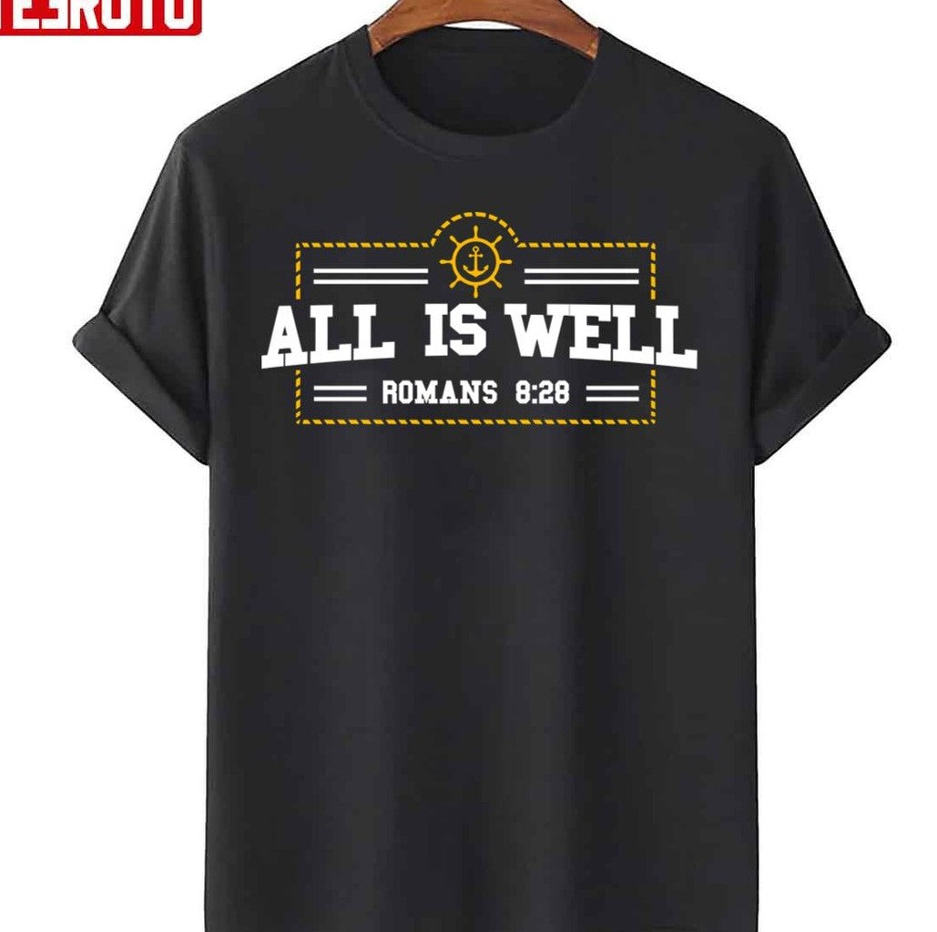 Bible Verse Romans 828 All Is Well Unisex Sweatshirt
