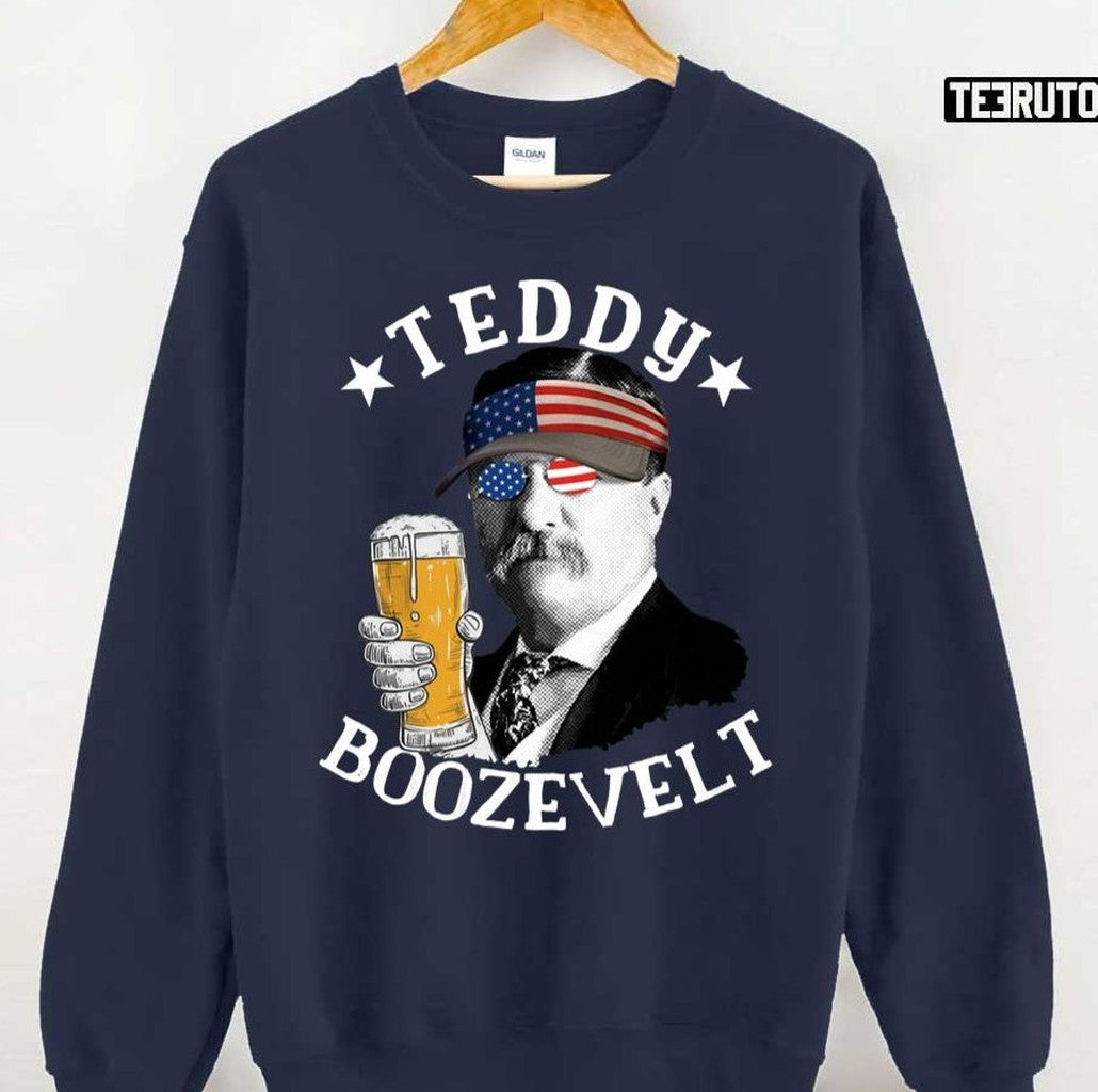 Teddy Boozevelt President Theodore Roosevelt Drinking Beer Gear Unisex T-Shirt