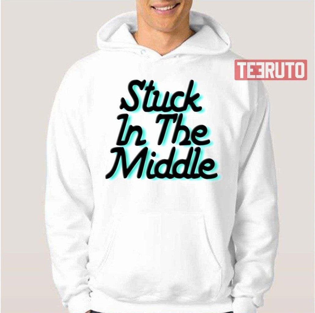 Stuck Text Stuck In The Middle Unisex T-Shirt