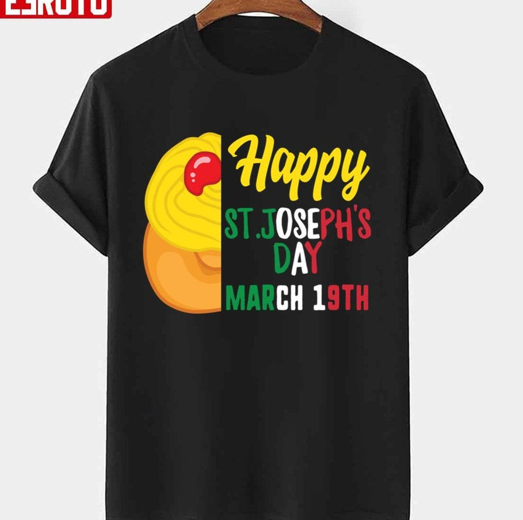 Saint Joseph's Day Jesus Sfingi Zeppole Christ Catholic Religious Christian Gift Unisex T-shirt
