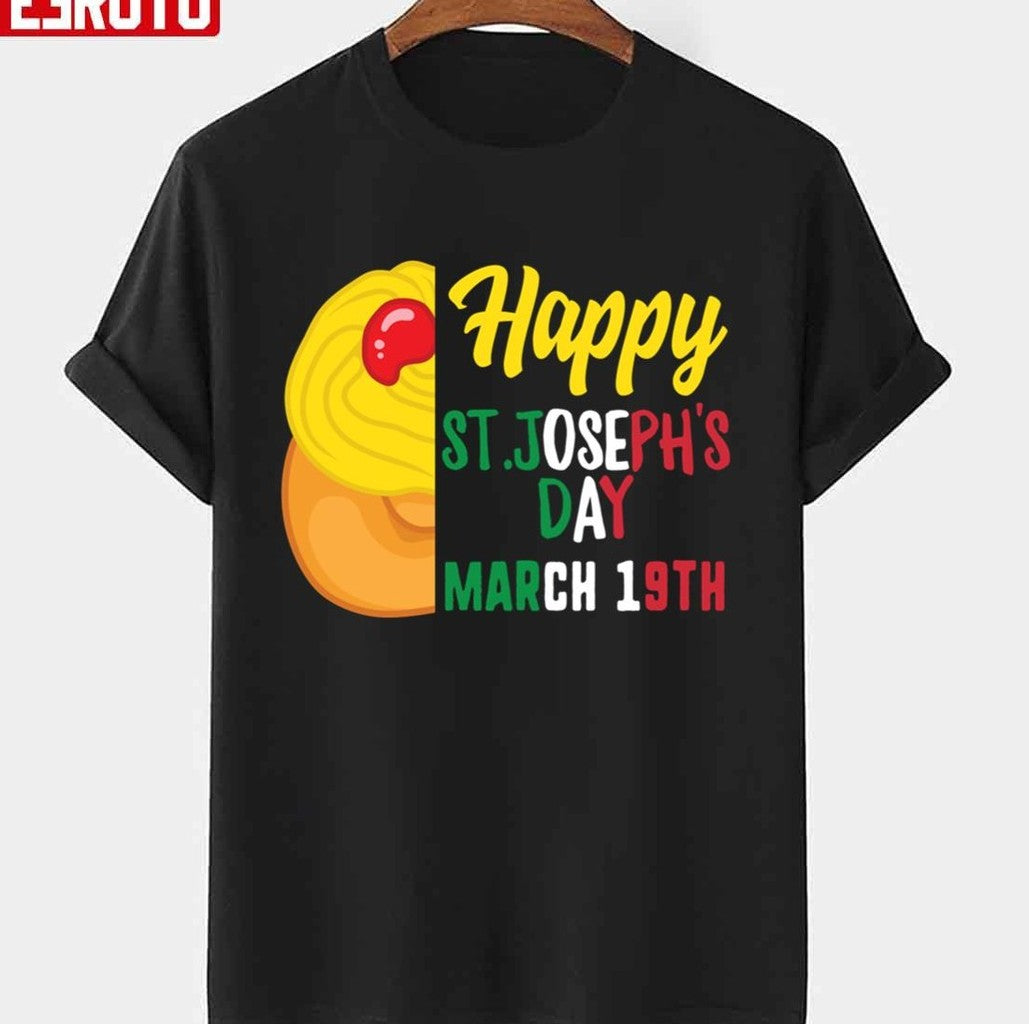 Saint Joseph's Day Jesus Sfingi Zeppole Christ Catholic Religious Christian Gift Unisex T-shirt