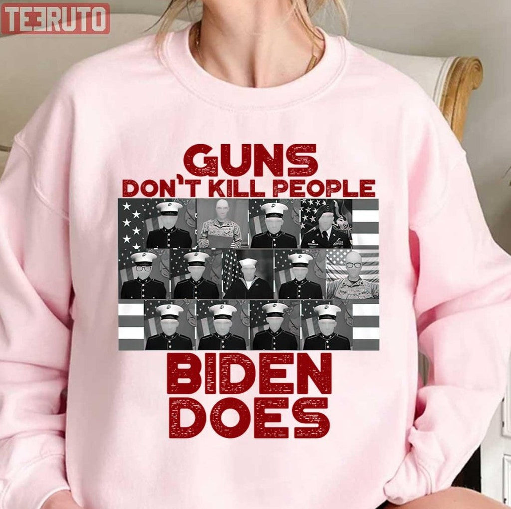 Anti Joe Biden Guns Don’t Kill People Biden Does For Guns Lovers Unisex T-Shirt