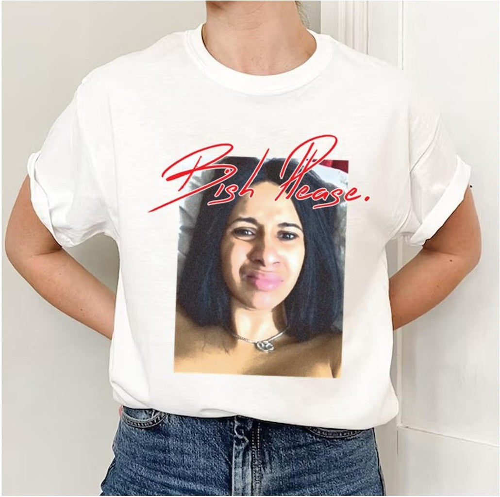 Bish Please Meme Cardi B Unisex Sweatshirt