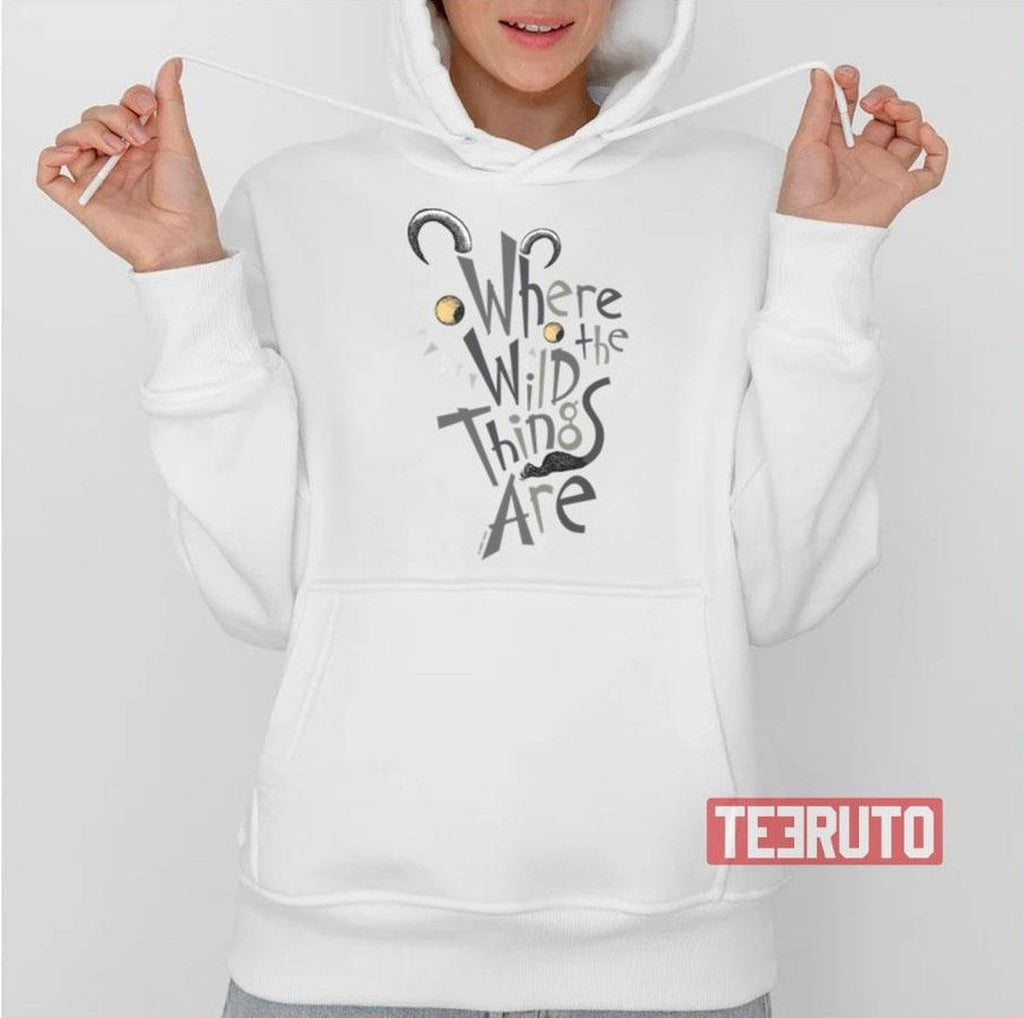 Quote Graphic Baby Where The Wild Things Are Unisex T-Shirt