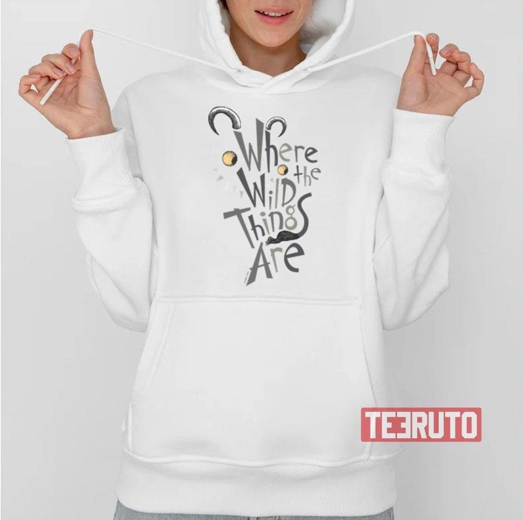 Quote Graphic Baby Where The Wild Things Are Unisex T-Shirt