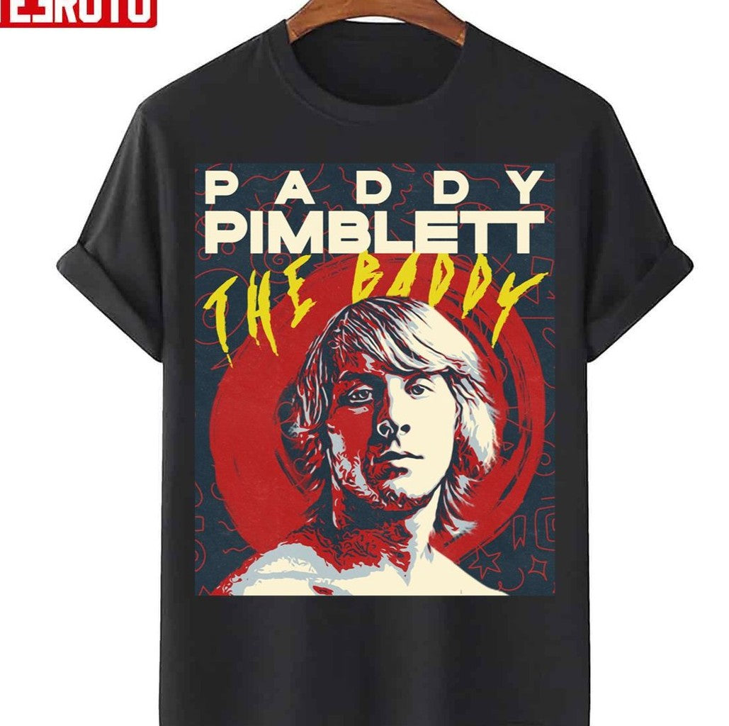 Paddy Pimblett The Baddy Gifts For Mma And Ufc Fans Unisex T-Shirt