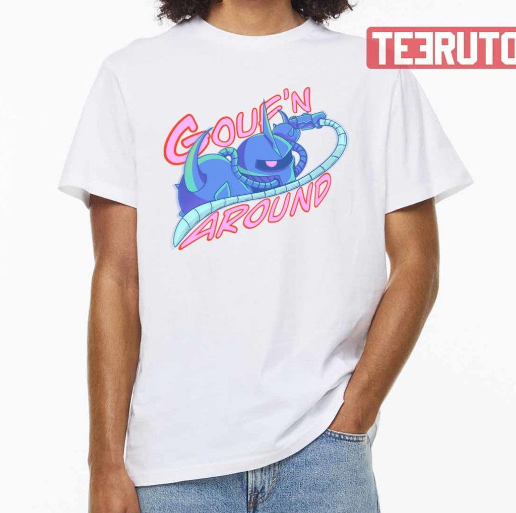 Ms 07 Gouf'n Around Mobile Suit Gundam Unisex T-Shirt