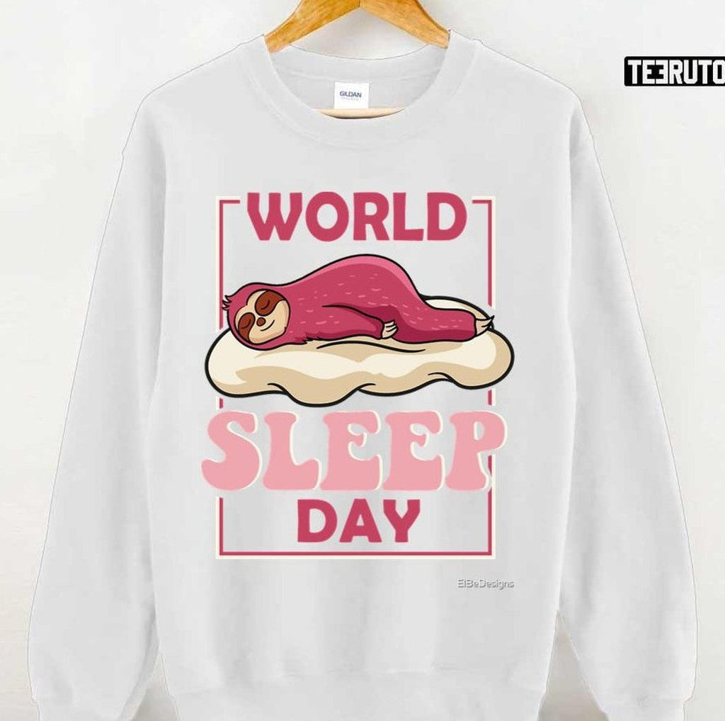 Sloth World Sleep Day Unisex T-shirt