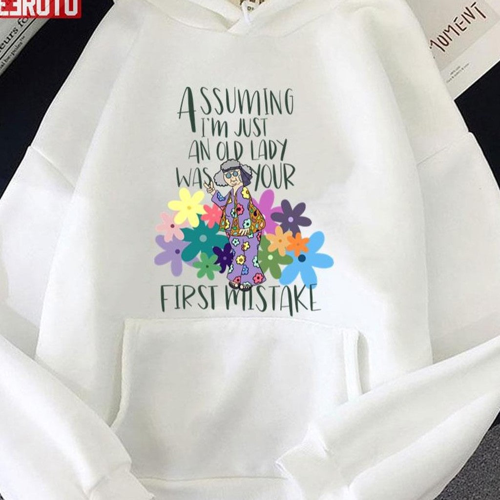 Assuming I’m Just An Old Lady Flowers Unisex T-Shirt