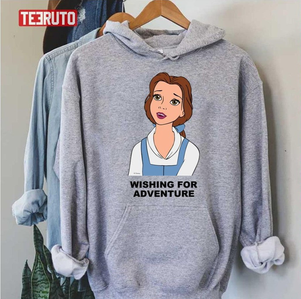 Belle Wishing For Adventure Beauty And The Beast Unisex Hoodie