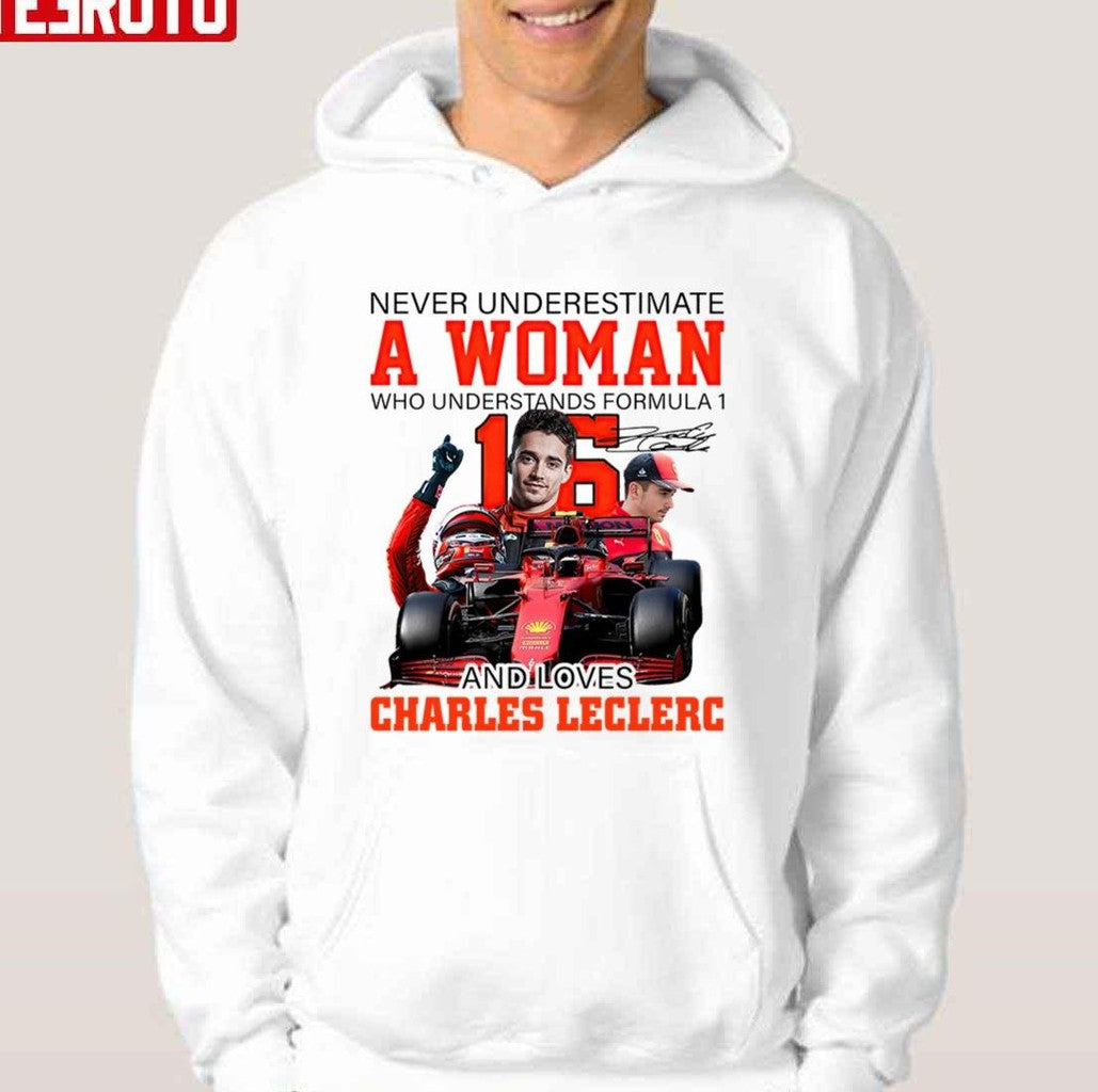 Never Underestimate A Woman Who Understands F1 And Love Charles Leclerc Unisex T-shirt