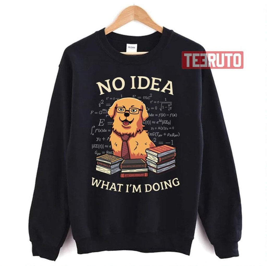 No Idea What Im Doing Golden Retriever Unisex T-Shirt