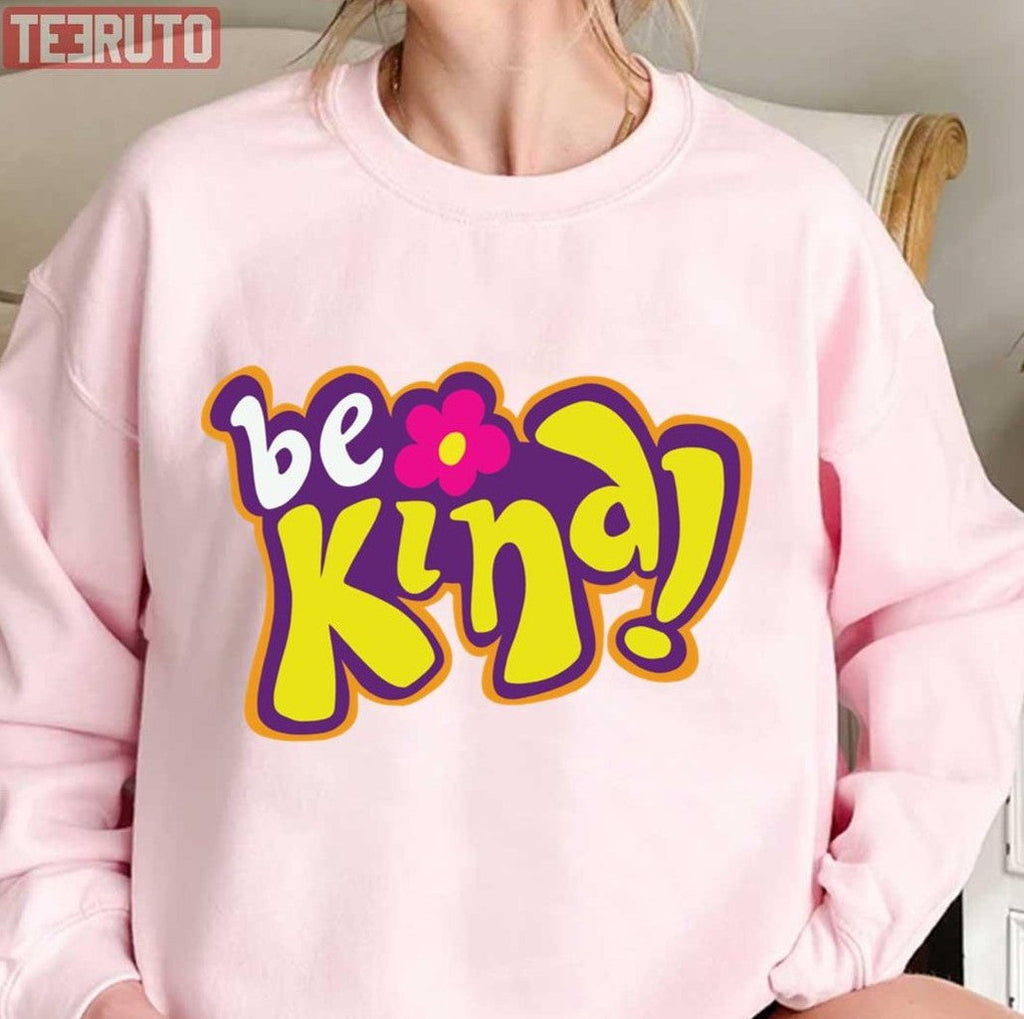Be Kind Totally Spies Cartoon Unisex T-Shirt