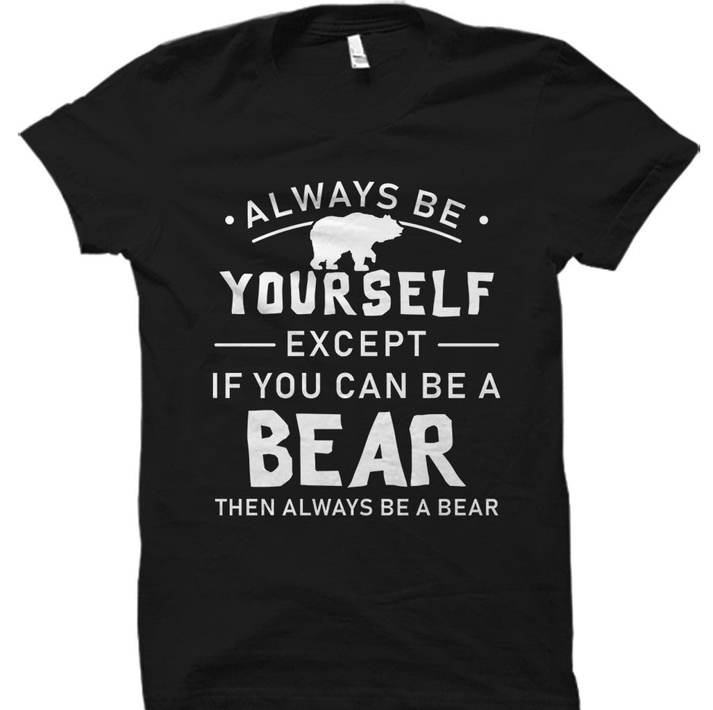 Bear Motivational Unisex T-Shirt