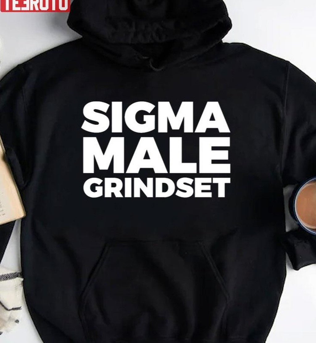 Sigma Male Grindset Unisex T-Shirt