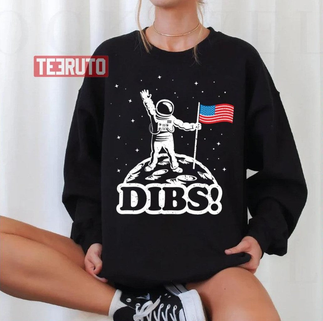 Astronaut Dibs On Moon America Unisex T-Shirt
