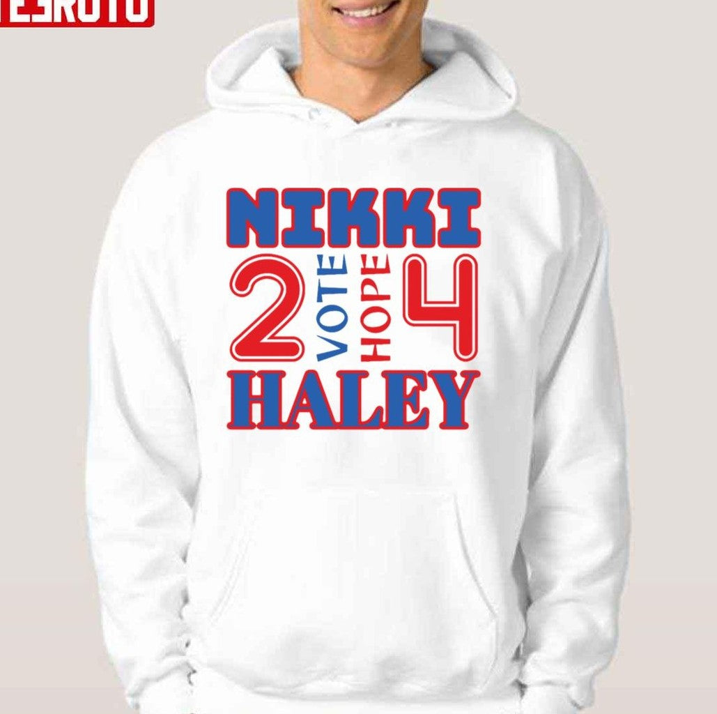 2024 Vote For Nikki Haley Vote And Hope 4 Unisex T-Shirt