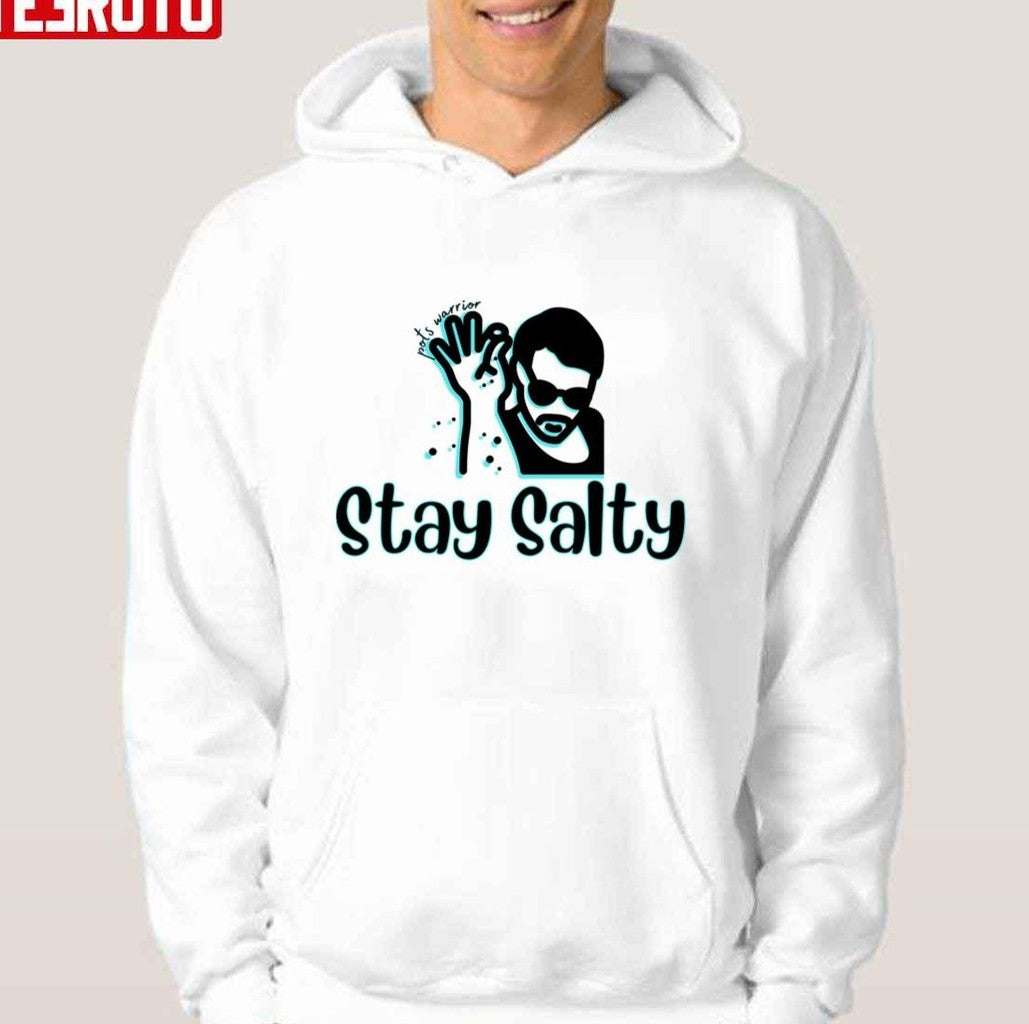 Stay Salty Salt Bae Pots Syndrome Warrior Unisex Hoodie