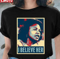 Anita I Believe Her Hope Style Unisex T-Shirt