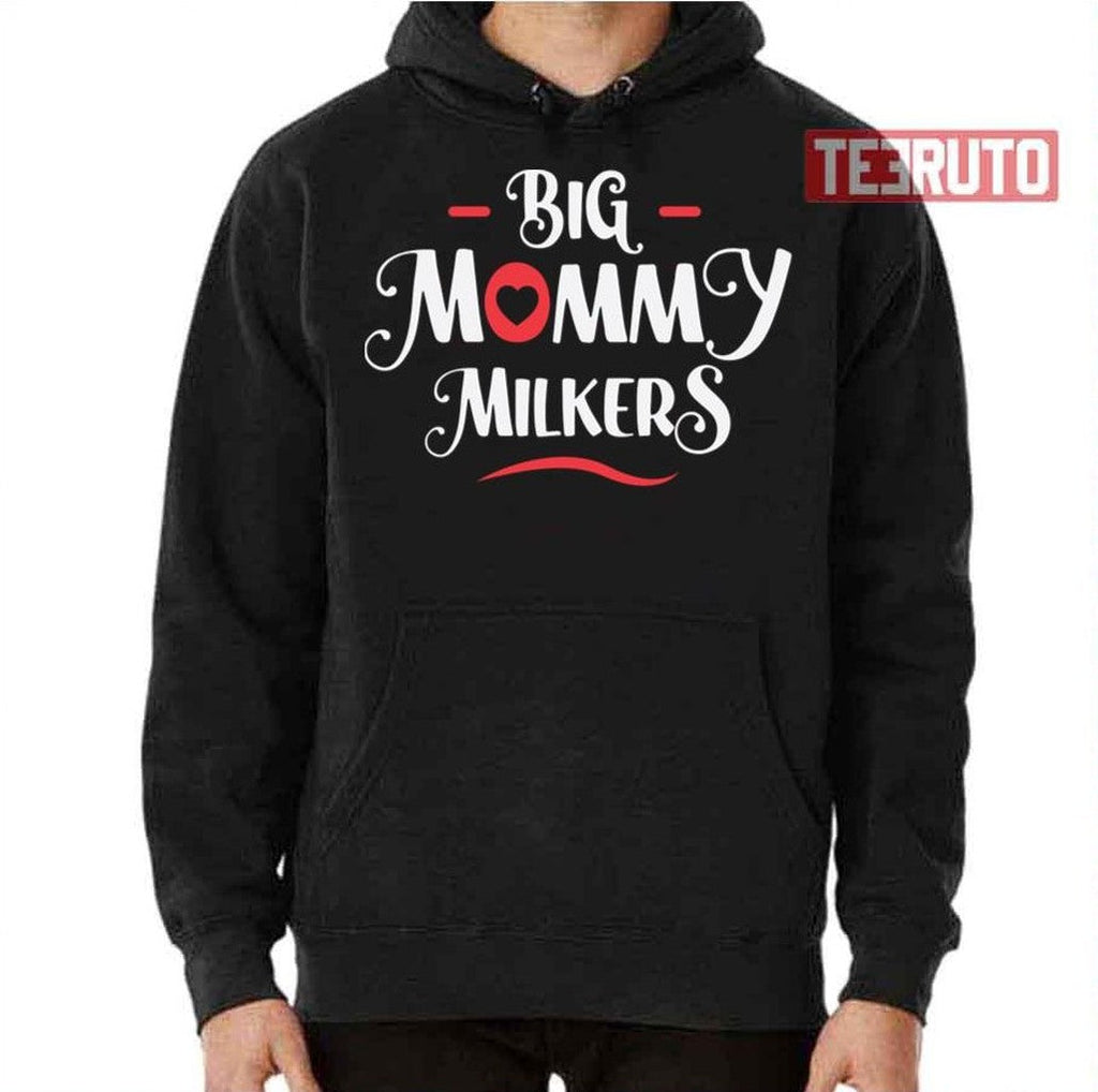 Big Mommy Milkers Big Breast Mom Unisex T-Shirt
