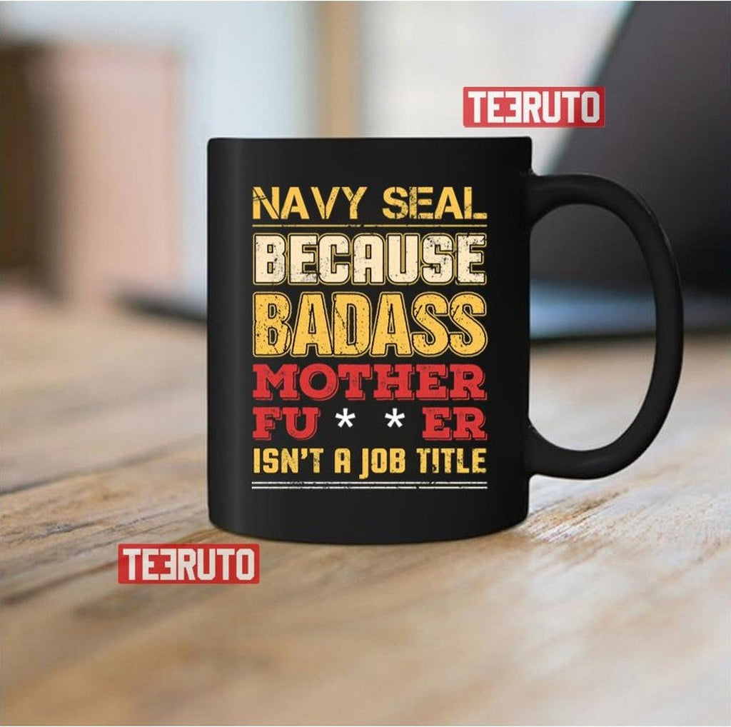 Navy Seal Job Title Badass Funny Humor Cool Work Related Unisex Sweatshirt