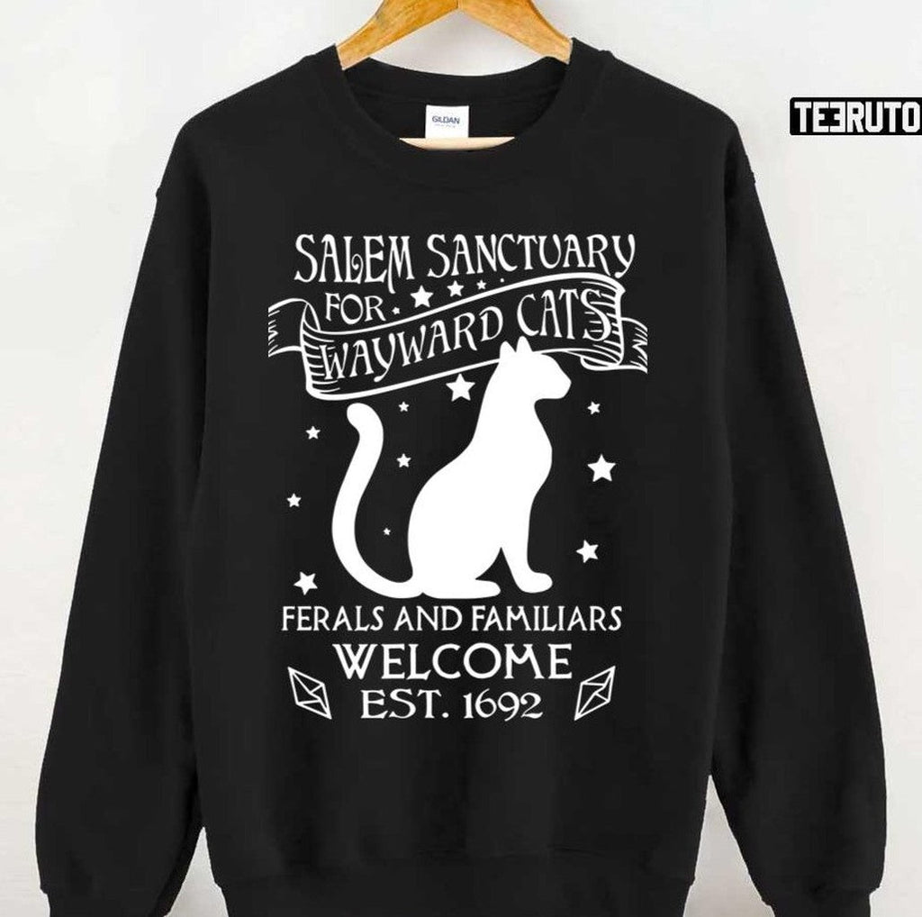 Salem Sanctuary For Wayward Cats Ferals And Familiars Welcome Est 1692 Unisex T-Shirt
