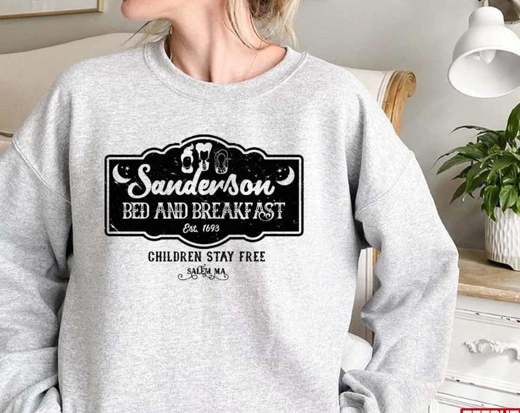 Sanderson Bed And Breakfast Children Stay Free Funny Halloween Unisex Sweatshirt