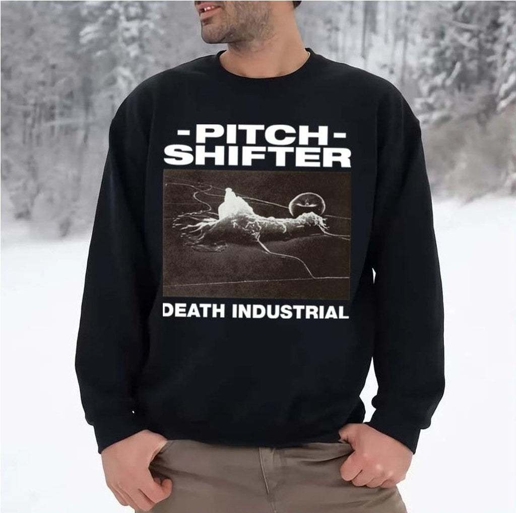 Pitch Shifter Death Industrial Godflesh Unisex Sweatshirt