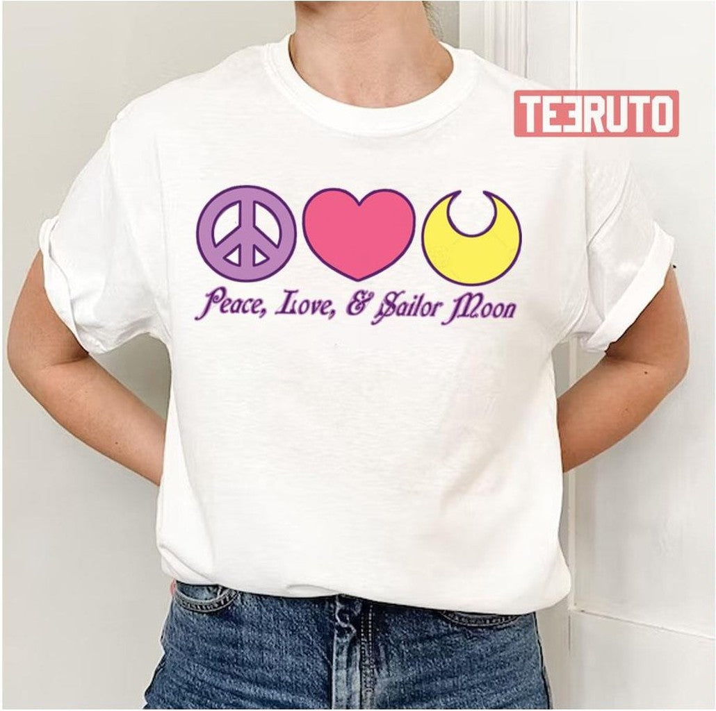 Peace Love And Sailor Moon Unisex T-Shirt