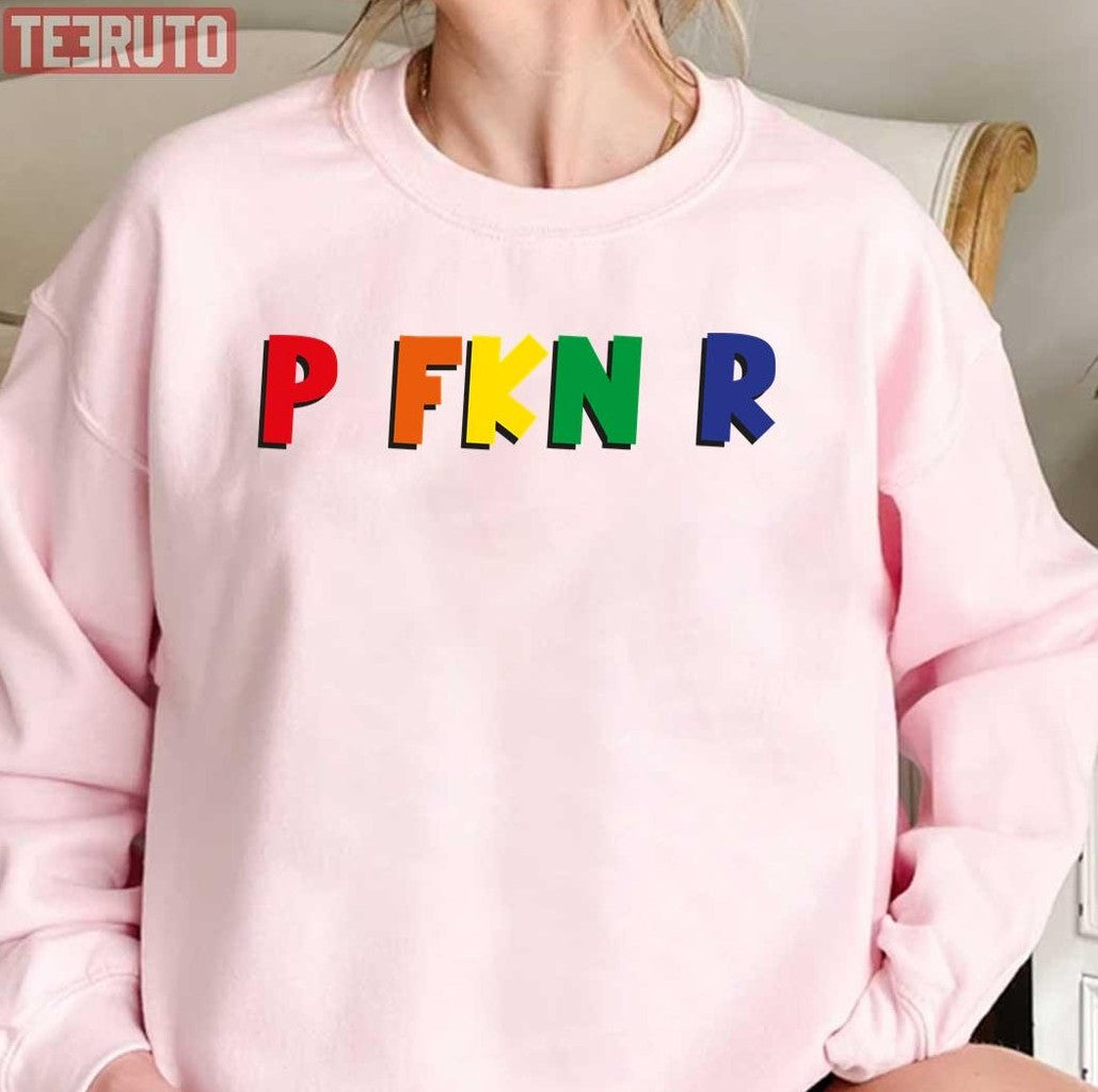 P Fkn R Rainbow Unisex T-Shirt