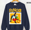 Somewhere Ages And Ages Hence Sing 2 Unisex Sweatshirt