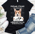 Personal Stalker Unisex T-Shirt