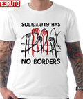 Solidarity Has No Borders Immigrant Refugee Abolish Ice Unisex T-Shirt
