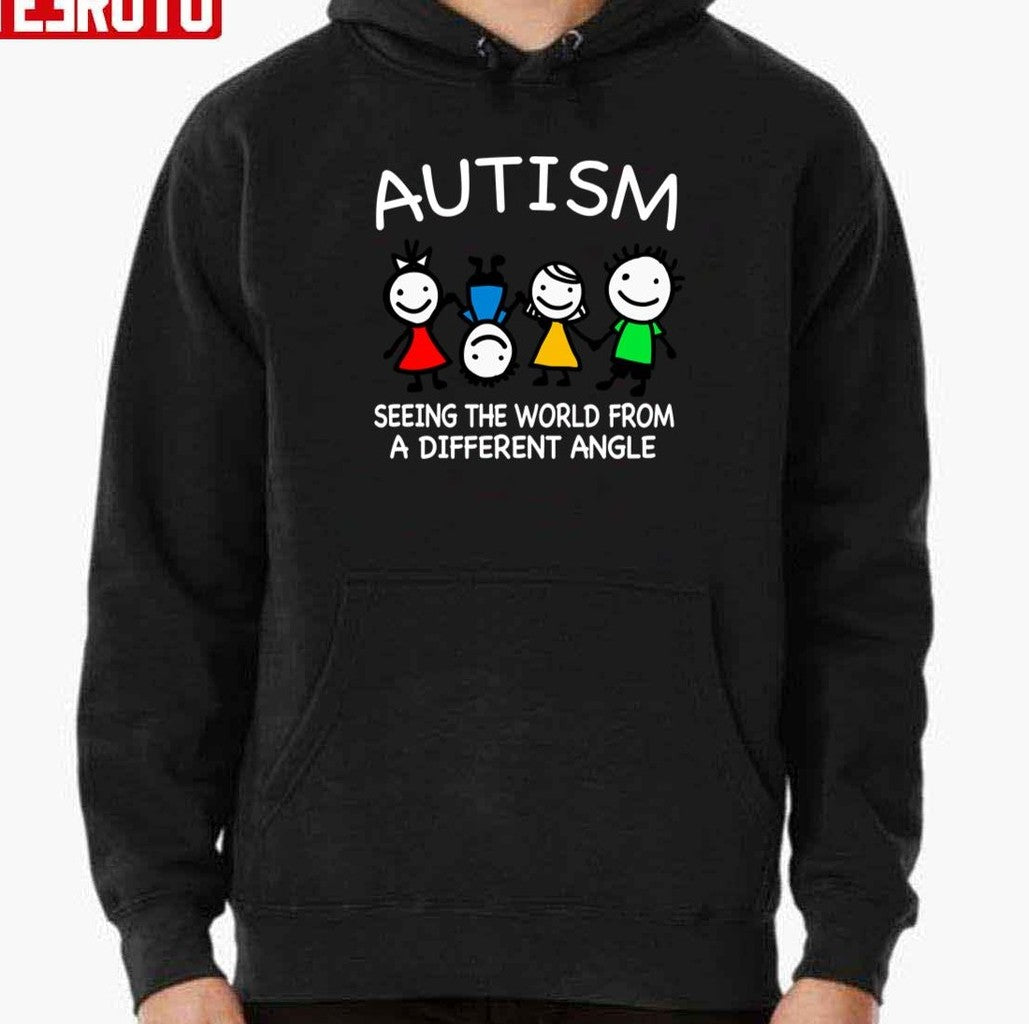 Seeing The World From A Different Angle Autism Autism Mom Strong Mom Autism Essent Unisex T-Shirt